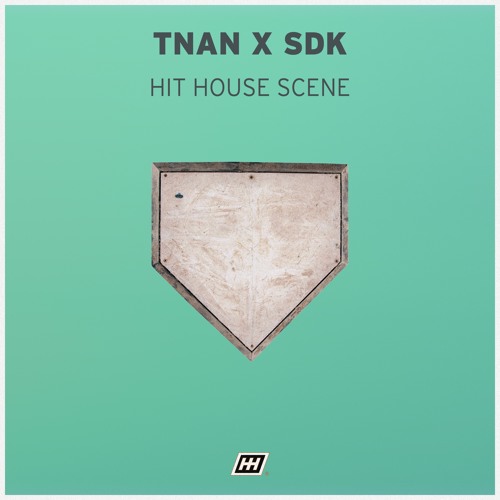 TNAN X SDK - Hit House Scene [DUG037]