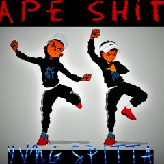 Ape Shit - Yvng Spitta
