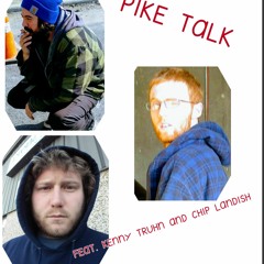 Pike Talk April 5th