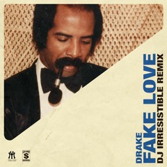 Fake luvv (DJ Irresistible Bootleg)