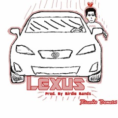 Lexus (Prod. By Birdie Bands)