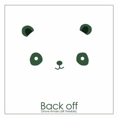 Drove Amaro - Back Off [YaFueCopyright Premiere]
