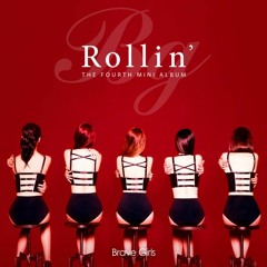Brave Girls - 롤린 (Rollin') MV Cut