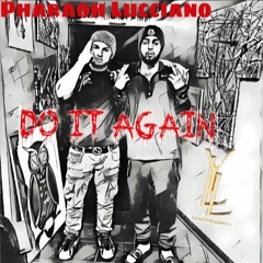 Do It Again Ft. Young Moe