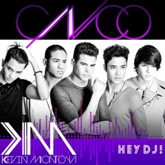 Hey DJ - CNCO (Kevin Montoya Extended Remix) 4 Versiones *copyright