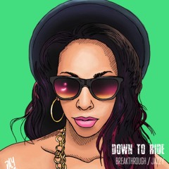 Down to Ride Ft. Miss Mulatto