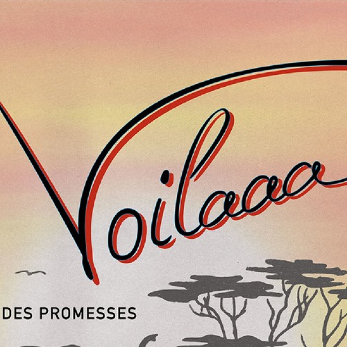 Voilaaa Pour La Vie From The Lp Des Promesses By Patchworks