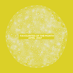 Marc Poppcke - Favourites Of The Month April 2017