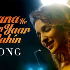 Maana Ke Hum Yaar Nahin Song | Meri Pyaari Bindu | Ayushmann Khurrana | Parineeti Chopra