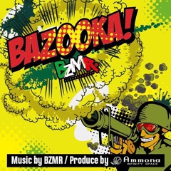 Bazooka (Original Mix) : AMMONA INFINITY SPACE & BZMR