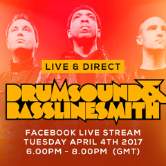 Drumsound & Bassline Smith - Live & Direct #32 [04-04-17]