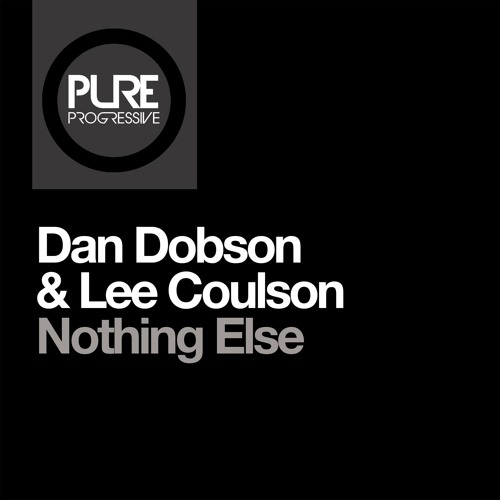 Dan Dobson & Lee Coulson - Nothing Else (Extended Mix)