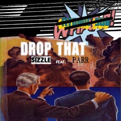 Drop That (VIP) [feat. Parr]