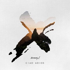 Anne-Marie - Ciao Adios (Decoy! Remix)