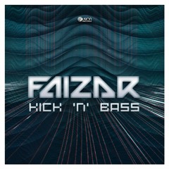 Faizar - Kick 'n Bass