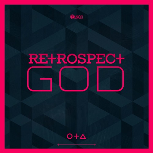 Retrospect - God