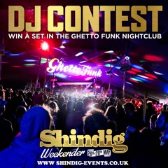 Ghetto Funk & Shindig Weekender 2017 Competition Entry