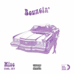 Bouncin' (Prod. TNV)