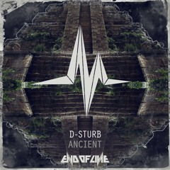 D - Sturb - Ancient #EOL043