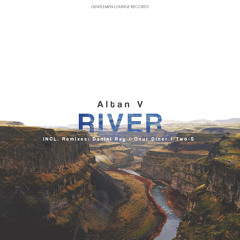 PREMIERE : Altan V - River (Two-S Remix) [Gentlemen Lounge Records]