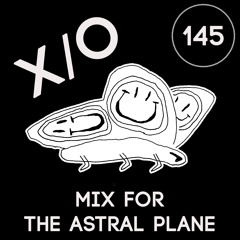 x/o Mix For The Astral Plane