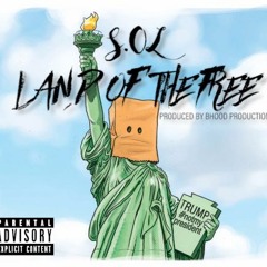 Land Of The Free (Produced By BHood Productions)