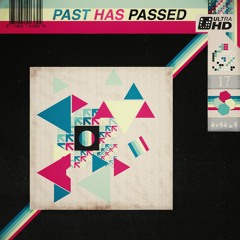 Past Has Passed (ft. PkaCarl)