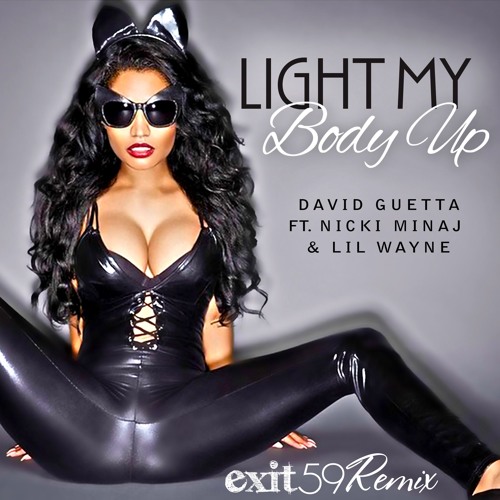 Light My Body Up (Exit 59 Remix)