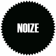 NOIZE