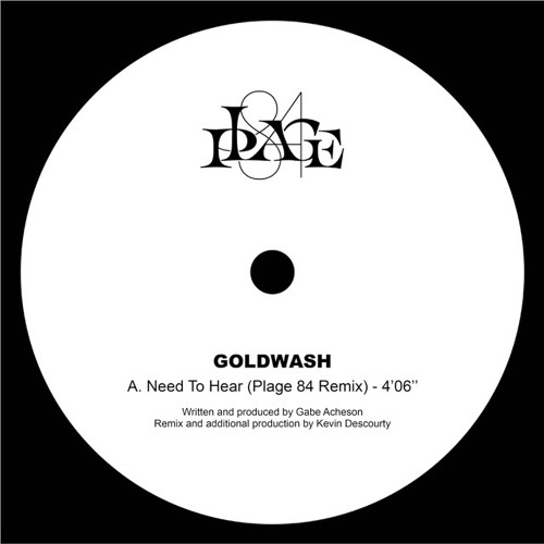 Goldwash - Need To Hear (Plage 84 Remix)