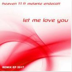 Heaven 11 - Let Me Love You 2017 (DJ Cobra Remix Edit) HQ PW