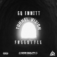 Emmitt-Tunnel Vision Freestyle