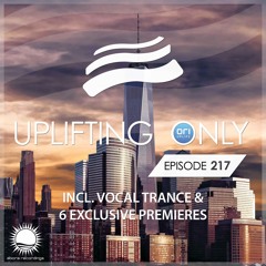 Uplifting Only 217 [No Talking] (April 6, 2017) (incl. Vocal Trance)