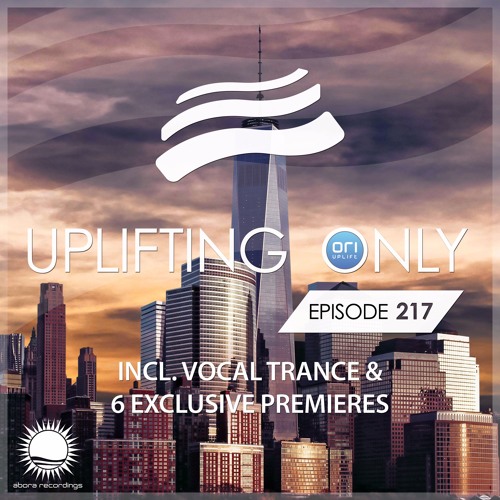 Uplifting Only 217 [No Talking] (April 6, 2017) (incl. Vocal Trance)
