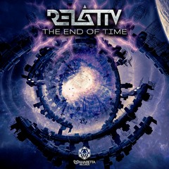 Relativ - The End Of Time (Sample)