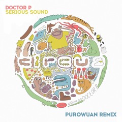Doctor P - Serious Sound (VulKan Remix)