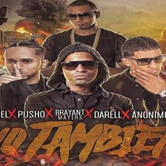 Yo Tambien - Arcangel x Bryant Myers x Pusho x Anonimus x Darell x Noriel x Gotay