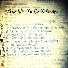 Sex Wit Ya Ex By Kianya
