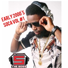 Early 2000's Soca Vol #1
