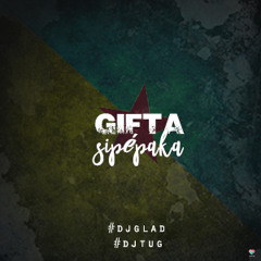 Gifta - Siyépaka 2017 (By Dj Glad & Dj Tug)