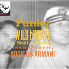 Tone Loc - Funky Wild Medina (Bogie & Armani Edit)