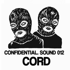Confidential. Sound 012: Cord