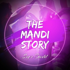 The Mandi Story