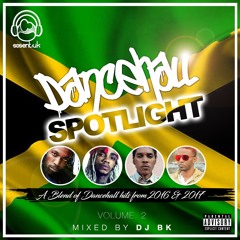 Dancehall Spotlight Vol.2