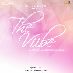 THE ViiBE 01-  [MIXED BY DJ ALX & DJ JAYDEN]