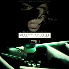 Molly Y Percocet - Macotea (Mixed By Yaboy Hec & Scalez)