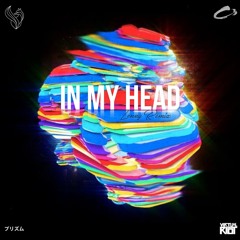 Virtual Riot - In My Head(ft. PRXZM)(L3NNY RMX)