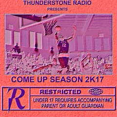 COME UP SEASON (TRAP MUSIC) | MIXED BY K-$ADILLA & CURATED BY BLR (4/6/17)