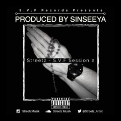 Streetz - SVF Session 2