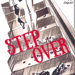 STEP OVER Briizy feat Jaguar
